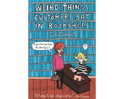 Weird Things Customers Say in Bookshops