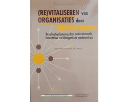 (Re)vitaliseren van organisaties door empowerment