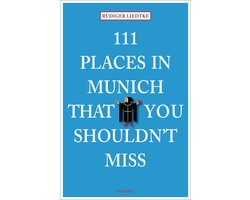 111 Places in Munich that you schouldnt miss