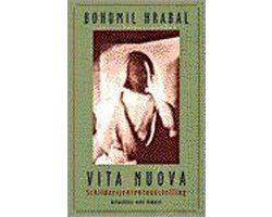 Vita nuova - Bohumil Hrabal