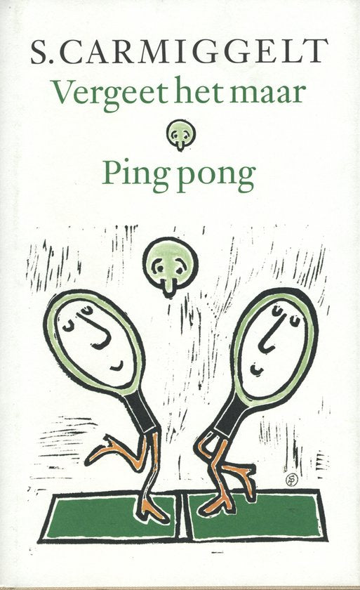 Forget it . Ping pong