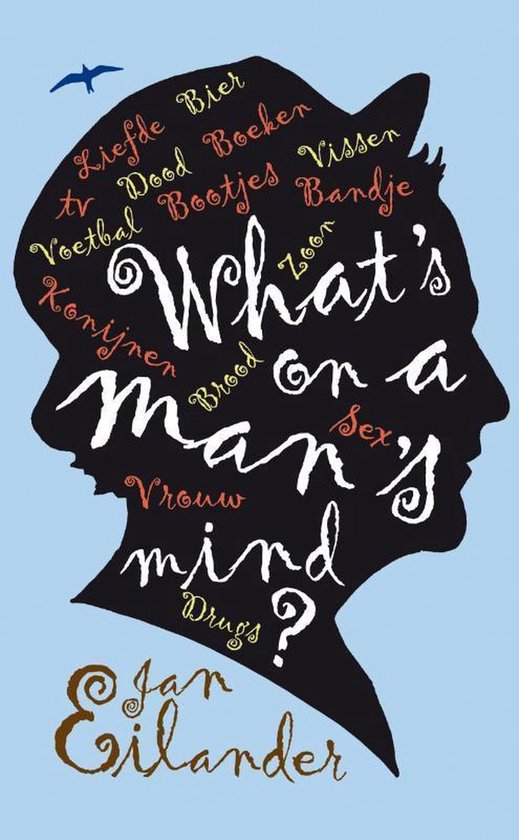 What's on a man's mind?