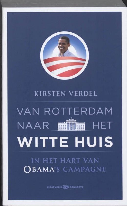 From Rotterdam to the White House