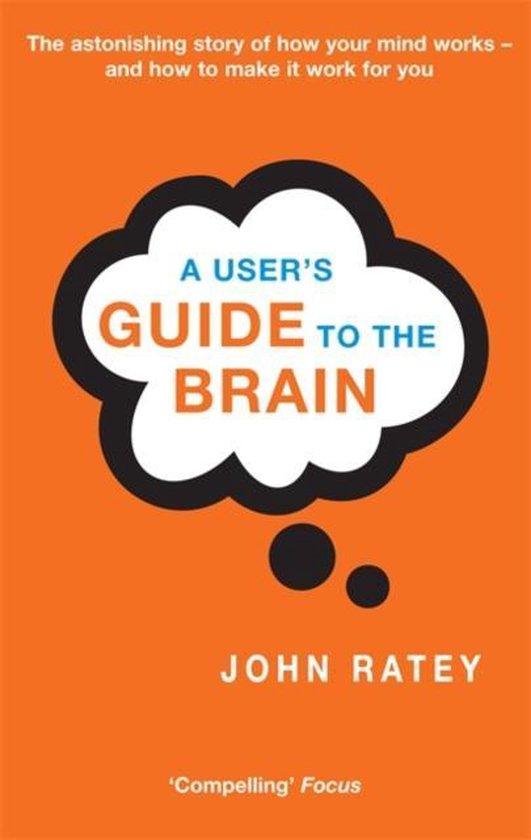 UserS Guide To The Brain