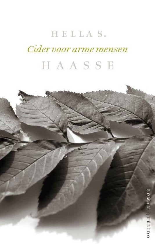 Collected works Hella S. Haasse - Cider for poor people