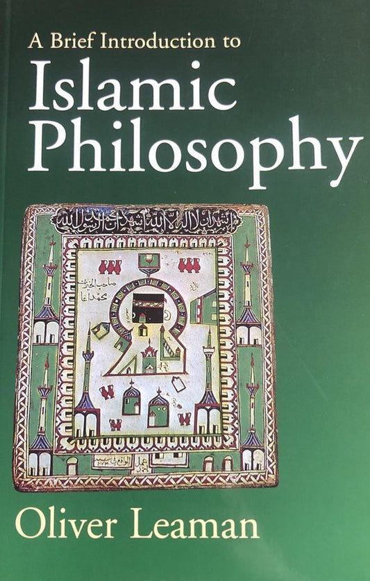 A Brief Introduction to Islamic Philosophy