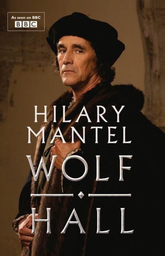 The Wolf Hall Trilogy 1 - Wolf Hall