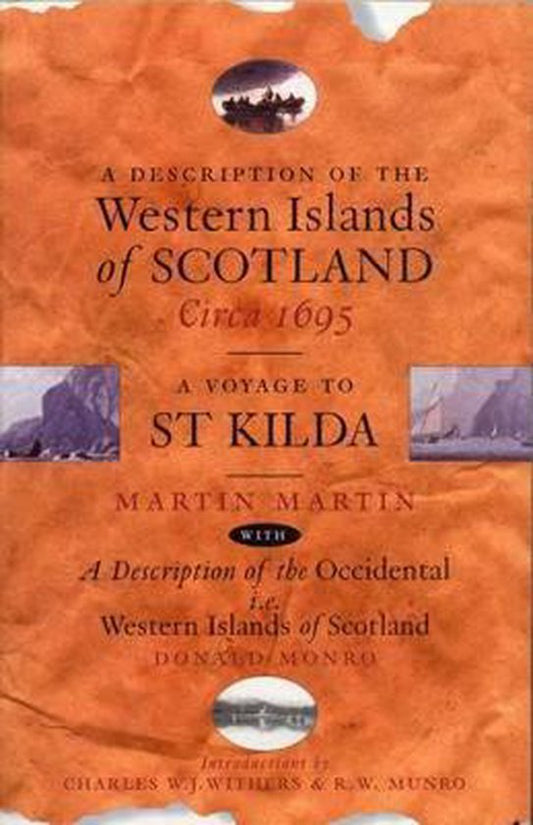 A Description of the Western Islands of Scotland, Circa 1695