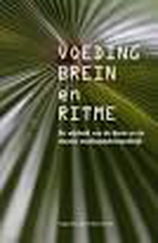 Voeding, brein en ritme