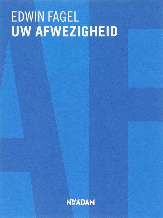 Uw Afwezigheid