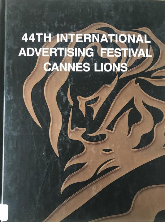 44TH INTERNATIONAL ADVERTISING FESTIVAL CANNES LIONS