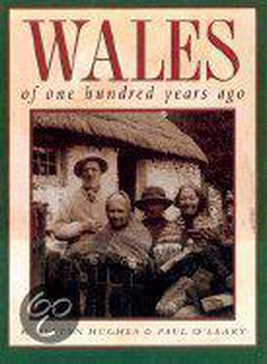 Wales of One Hundred Years Ago