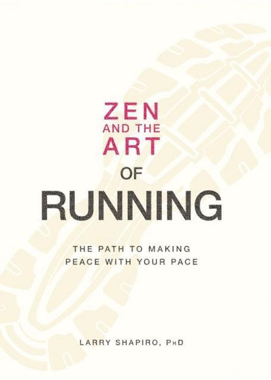 Zen & the Art Of Running