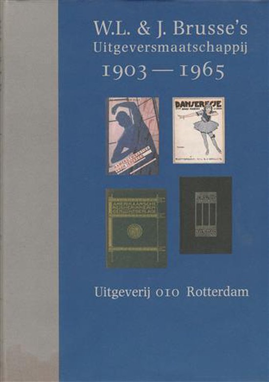 W.L. & J. Brusses Uitgeversmaatschappij, 1903-1965