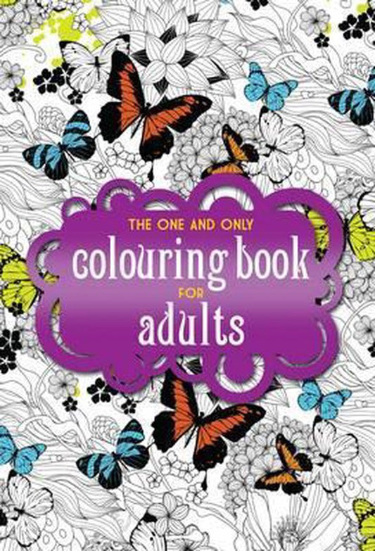 The One and Only Coloring Book for Adults