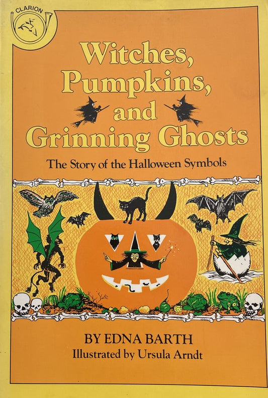 Witches, Pumpkins, and Grinning Ghosts