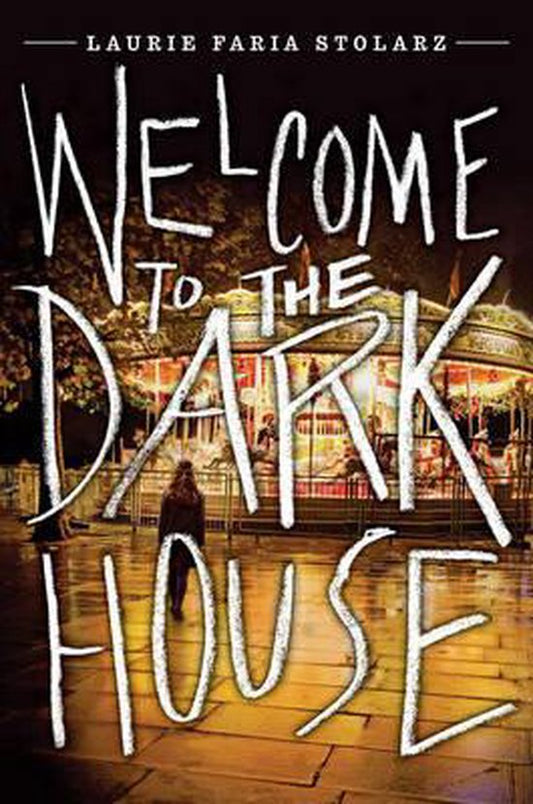 Welcome To The Dark House