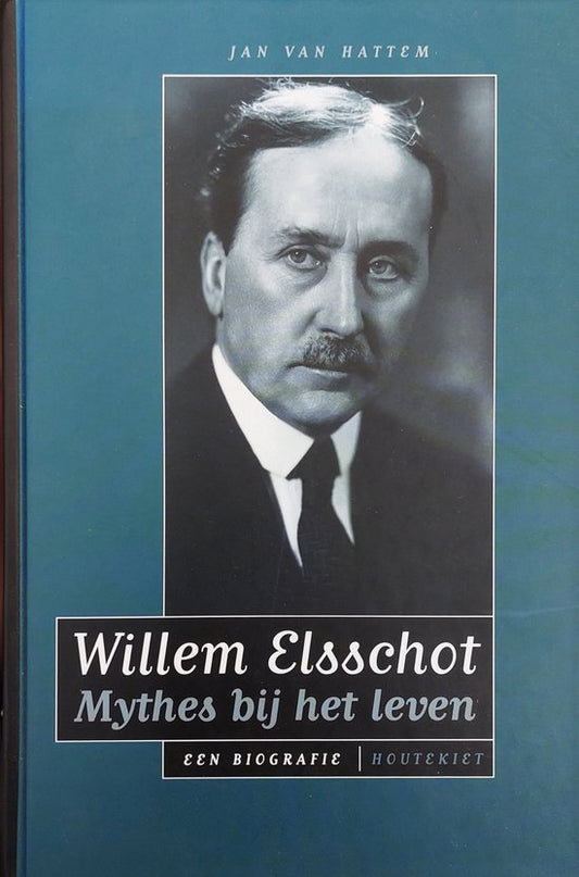 Willem Elsschot Mythes Bij Het Leven