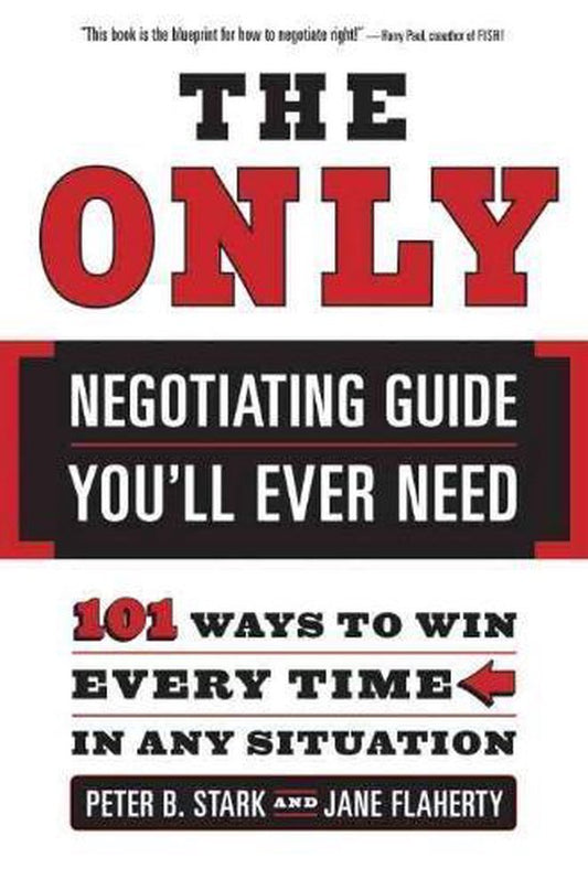 The Only Negotiating Guide You'll Ever Need