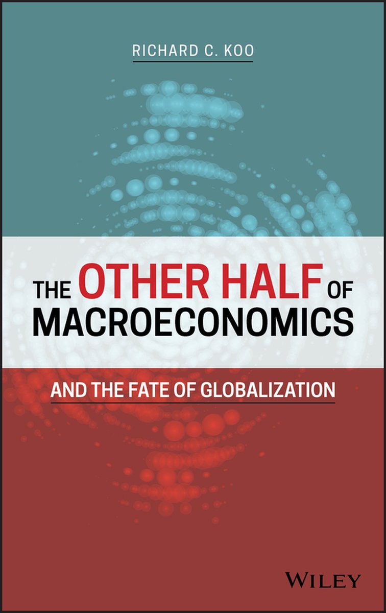 The Other Half of Macroeconomics and the Fate of Globalization